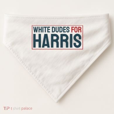 White Dudes For Harris 2024 USA-Made Doggie Bandana