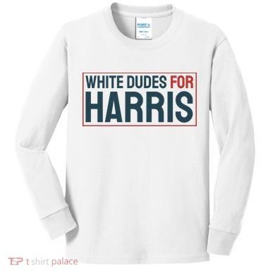White Dudes For Harris 2024 Kids Long Sleeve Shirt
