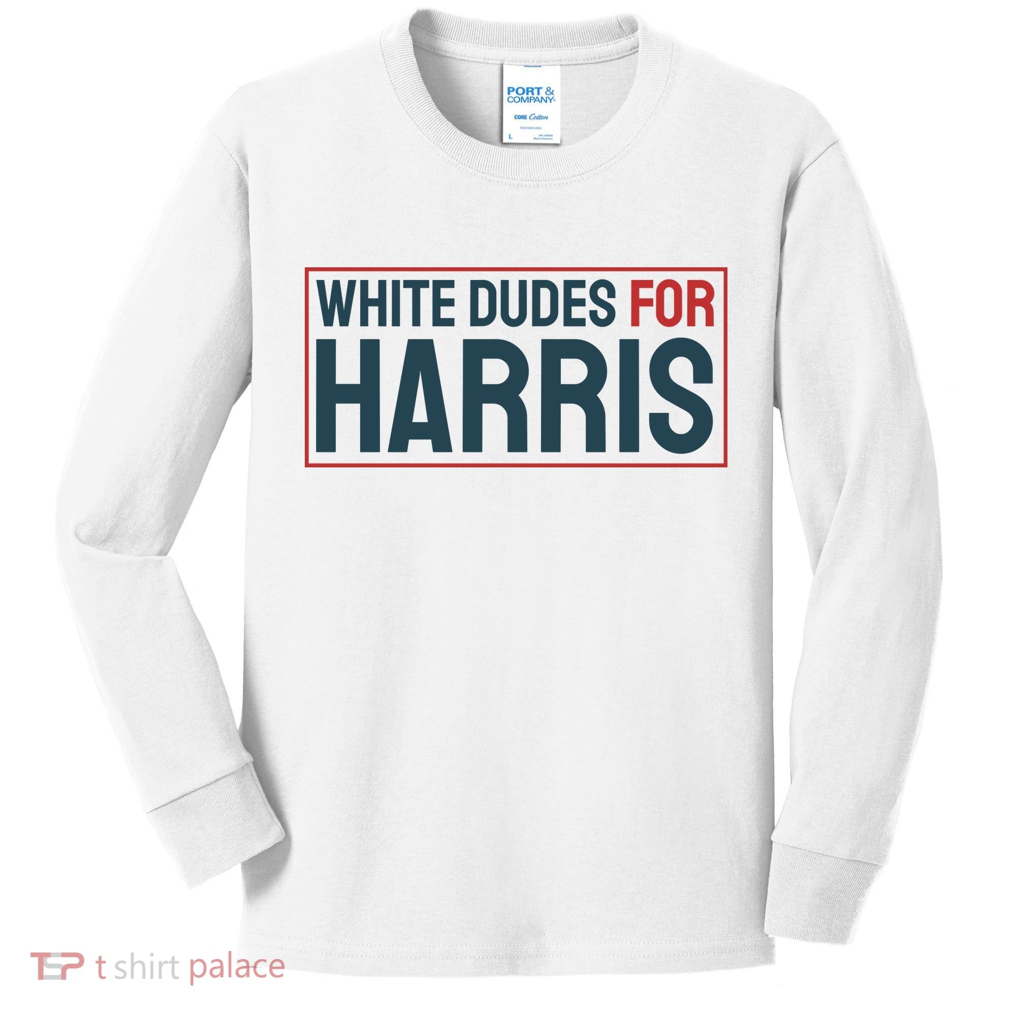 White Dudes For Harris 2024 Kids Long Sleeve Shirt