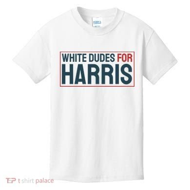 White Dudes For Harris 2024 Kids T-Shirt