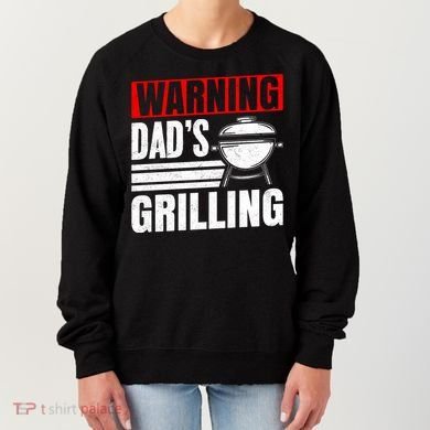 Warning DadS Grilling FatherS Day Graphic Women's Sweatshirt
