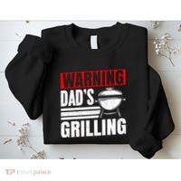 Warning DadS Grilling FatherS Day Graphic Sweatshirt thumb 2