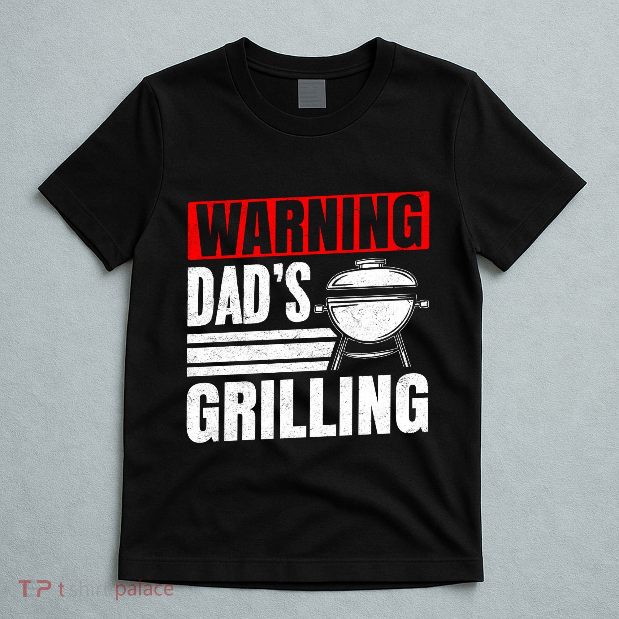 Warning DadS Grilling FatherS Day Graphic T-Shirt