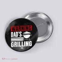 Warning DadS Grilling FatherS Day Graphic Button thumb 0