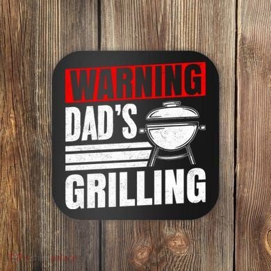 Warning DadS Grilling FatherS Day Graphic Coaster