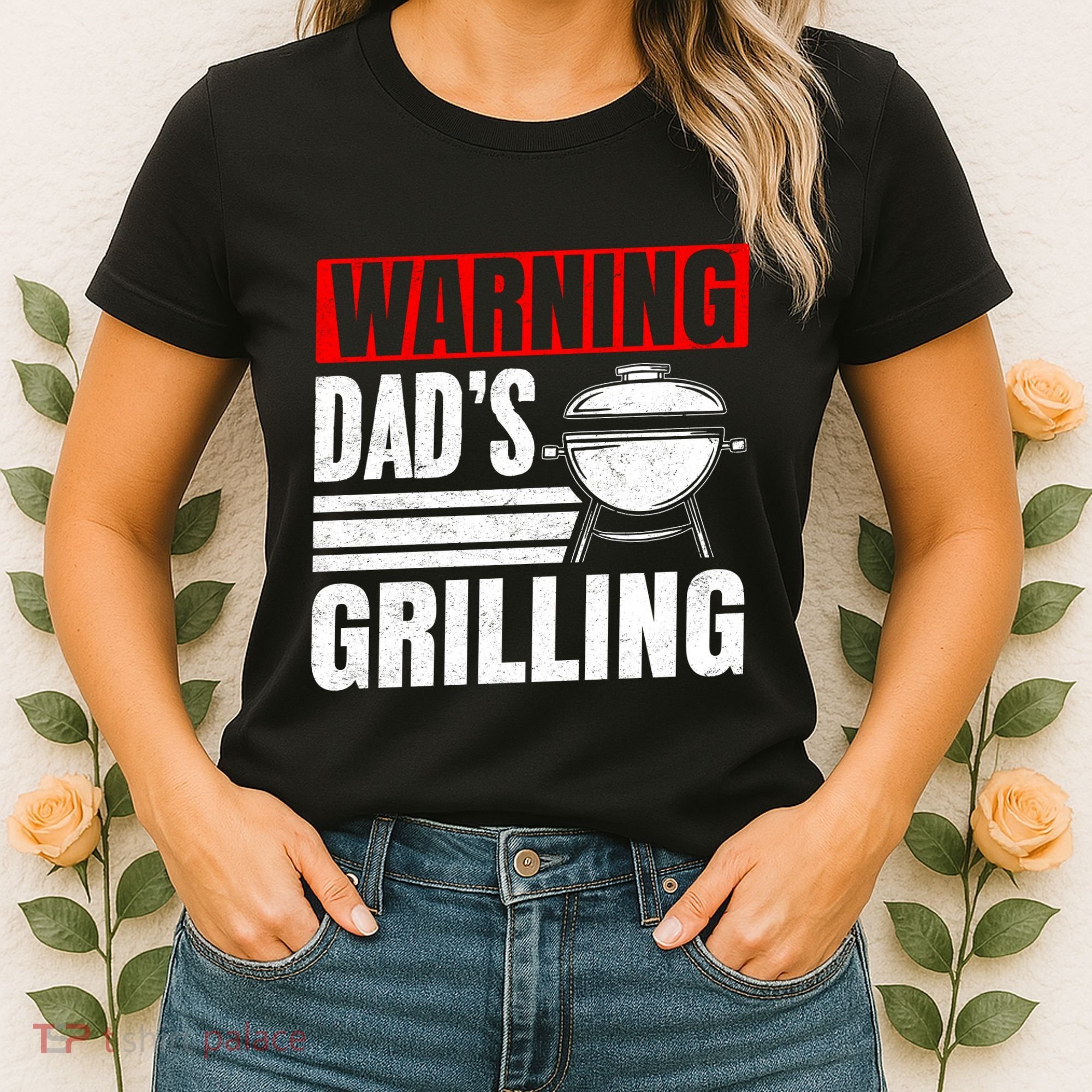 Warning DadS Grilling FatherS Day Graphic Women's T-Shirt