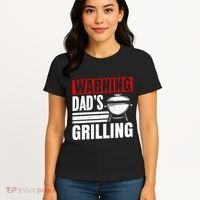 Warning DadS Grilling FatherS Day Graphic Women's T-Shirt thumb 4