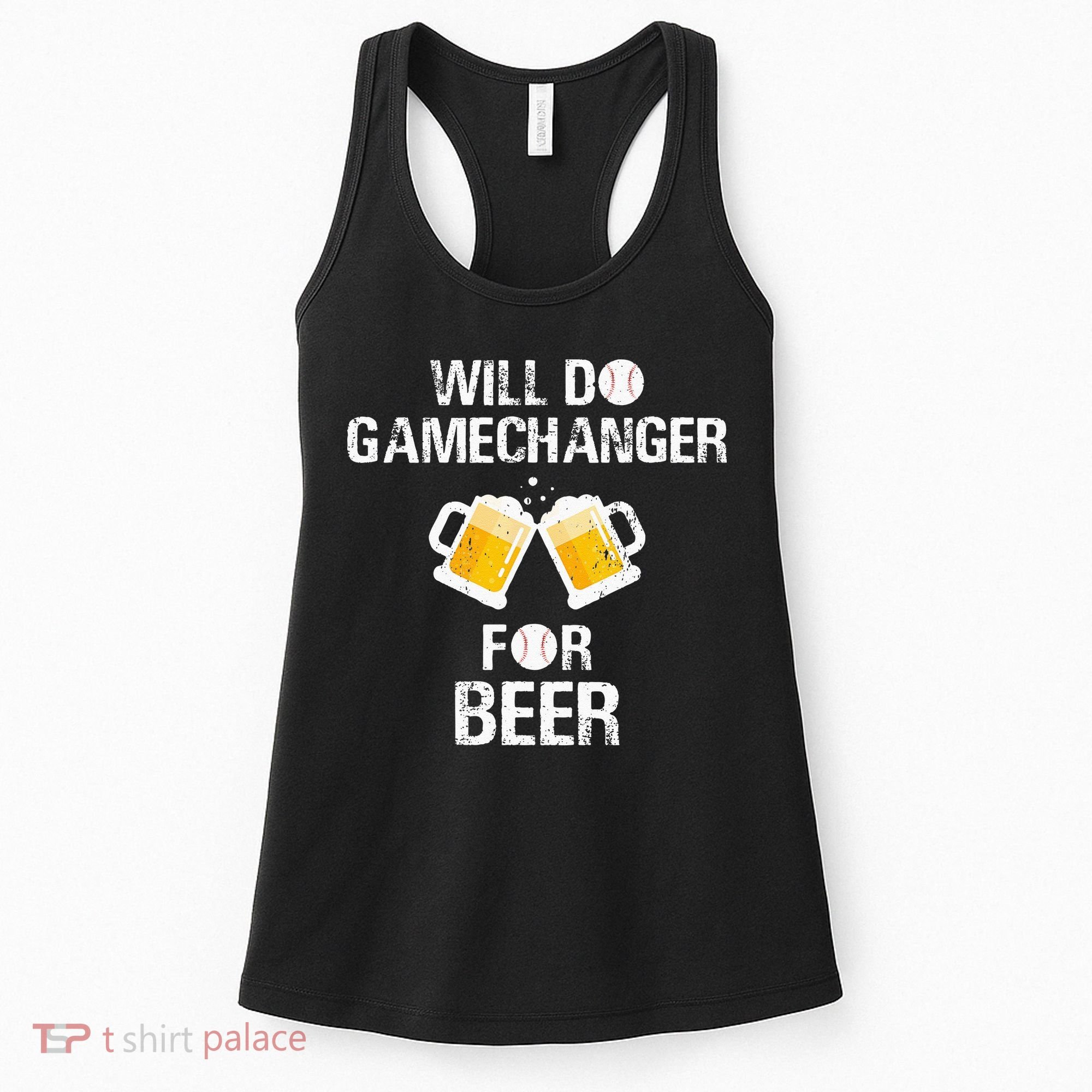 Will Do Gamechanger For Beer Funny Baseball Women's Tank Top