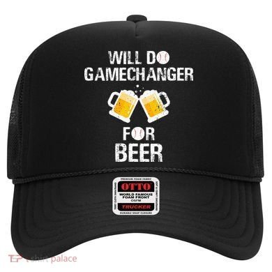 Will Do Gamechanger For Beer Funny Baseball Hat