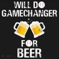 Will Do Gamechanger For Beer Funny Baseball Women's Long Sleeve Shirt thumb 2