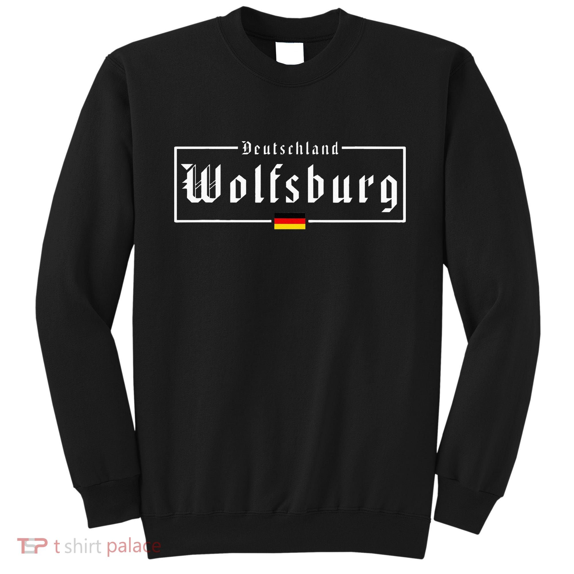 Wolfsburg Deutschland Germany German Flag Sweatshirt