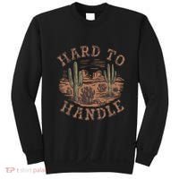 Western Desert Hard To Handle Sweatshirt thumb 0