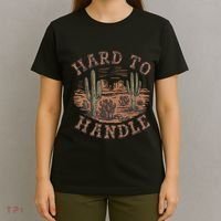 Western Desert Hard To Handle T-Shirt thumb 4
