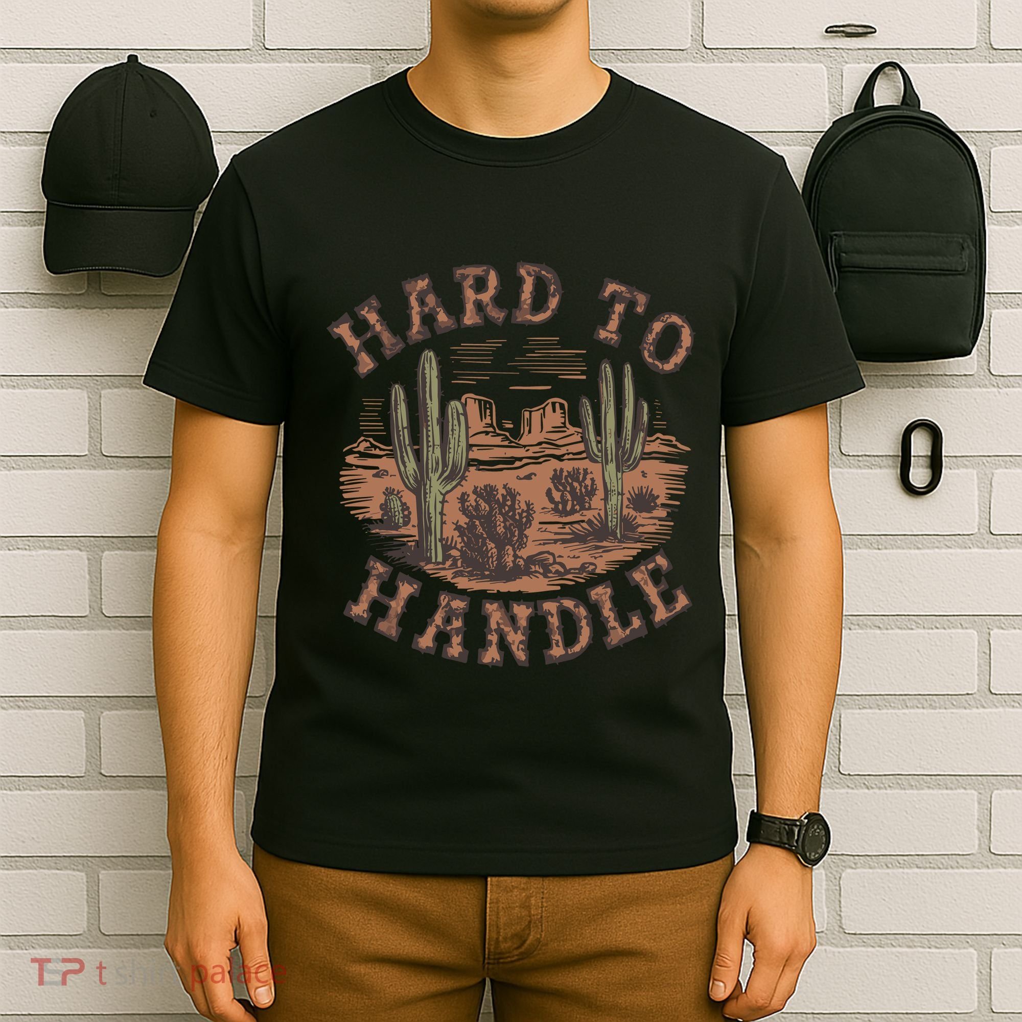 Western Desert Hard To Handle T-Shirt