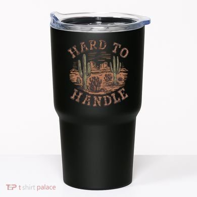 Western Desert Hard To Handle Tumbler