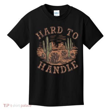 Western Desert Hard To Handle Kids T-Shirt