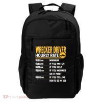 Wrecker Driver Hourly Rate Funny Wrecker Tow Truck Driver Backpack thumb 0