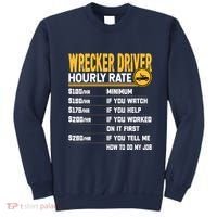 Wrecker Driver Hourly Rate Funny Wrecker Tow Truck Driver Sweatshirt thumb 0