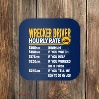 Wrecker Driver Hourly Rate Funny Wrecker Tow Truck Driver Coaster thumb 0