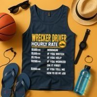 Wrecker Driver Hourly Rate Funny Wrecker Tow Truck Driver Tank Top thumb 4