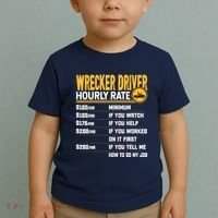 Wrecker Driver Hourly Rate Funny Wrecker Tow Truck Driver Toddler T-Shirt thumb 2