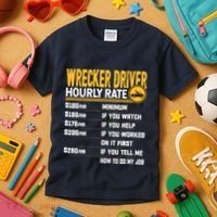 Wrecker Driver Hourly Rate Funny Wrecker Tow Truck Driver Kids T-Shirt thumb 3