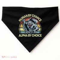 Wolf Dad Human By Chance Alpha By Choice Funny Daddy Papa USA-Made Doggie Bandana thumb 0