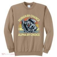 Wolf Dad Human By Chance Alpha By Choice Funny Daddy Papa Sweatshirt thumb 0
