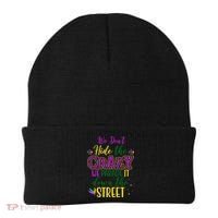 We Dont Hide The Crazy We Parade It Down The Street Funny Mardi Gras Beanie thumb 0