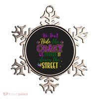 We Dont Hide The Crazy We Parade It Down The Street Funny Mardi Gras Ornament thumb 0