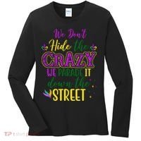 We Dont Hide The Crazy We Parade It Down The Street Funny Mardi Gras Women's Long Sleeve Shirt thumb 0