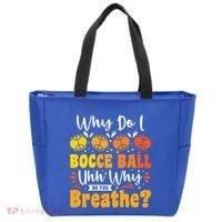 Why Do I Bocce Ball Uhh Why Do You Breathe? Bocce Ball Cool Gift Tote Bag thumb 0
