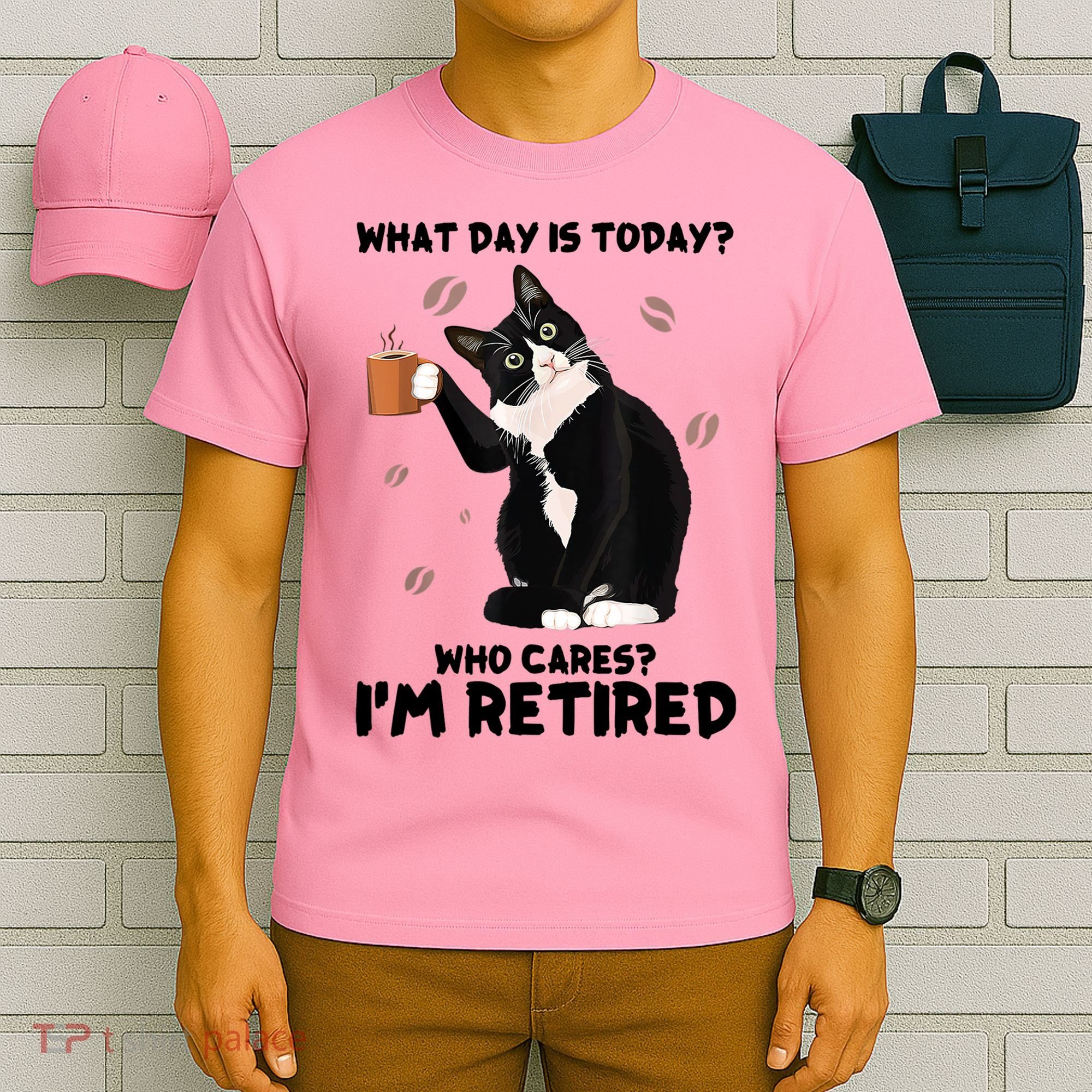 What Day Is Today Who Cares I'm Retired Cat Coffee Lovers T-Shirt