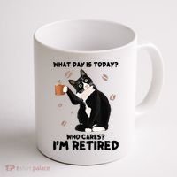 What Day Is Today Who Cares I'm Retired Cat Coffee Lovers Coffee Mug thumb 1
