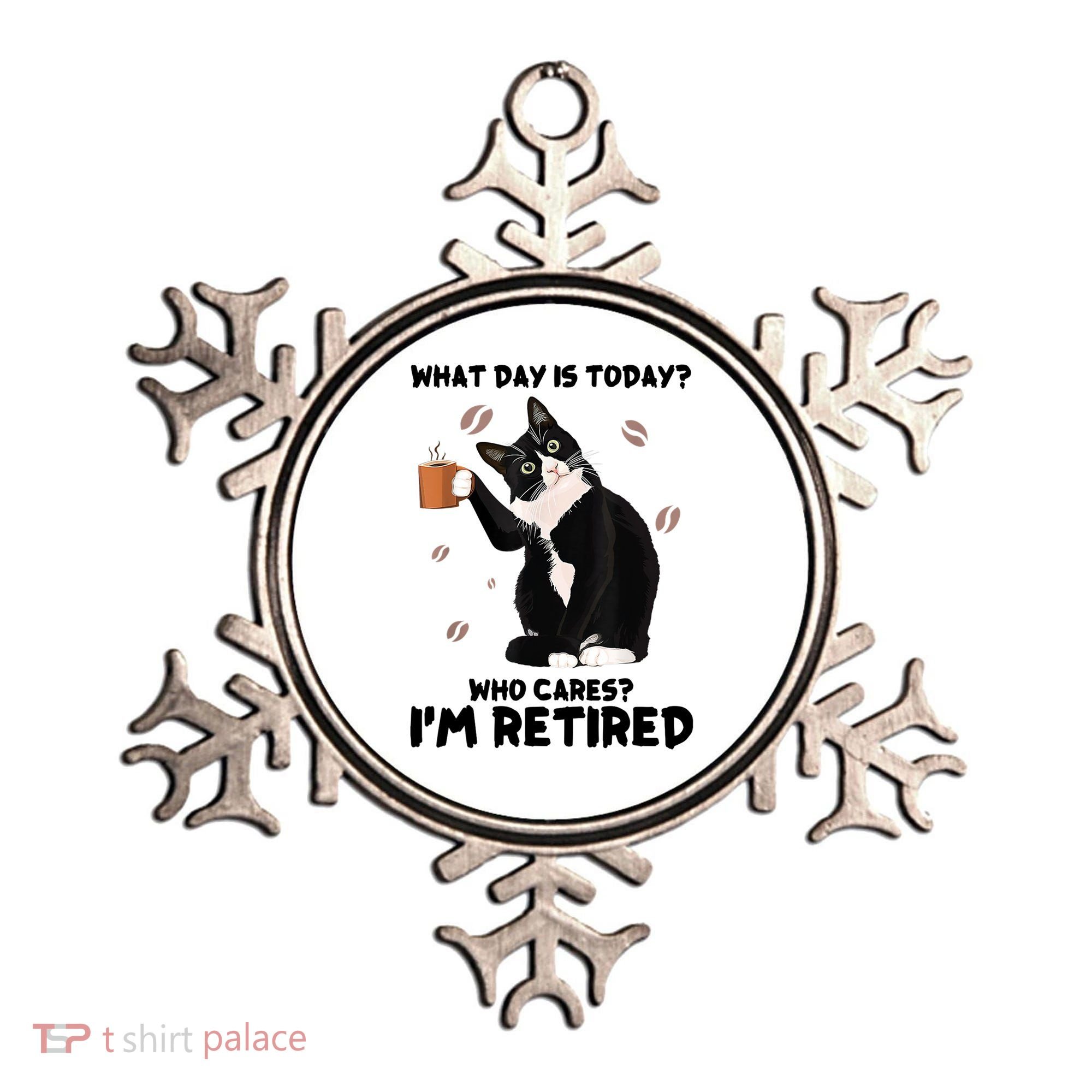 What Day Is Today Who Cares I'm Retired Cat Coffee Lovers Ornament