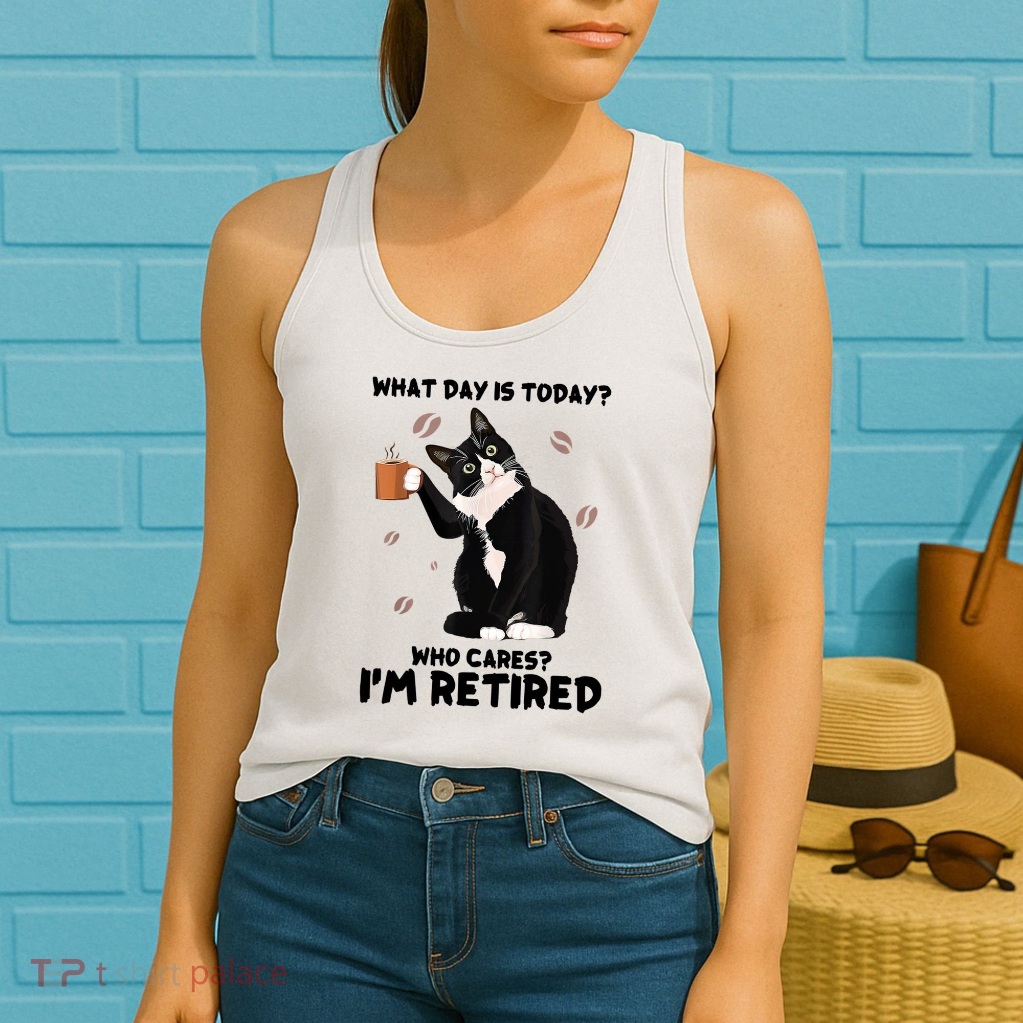 What Day Is Today Who Cares I'm Retired Cat Coffee Lovers Women's Tank Top