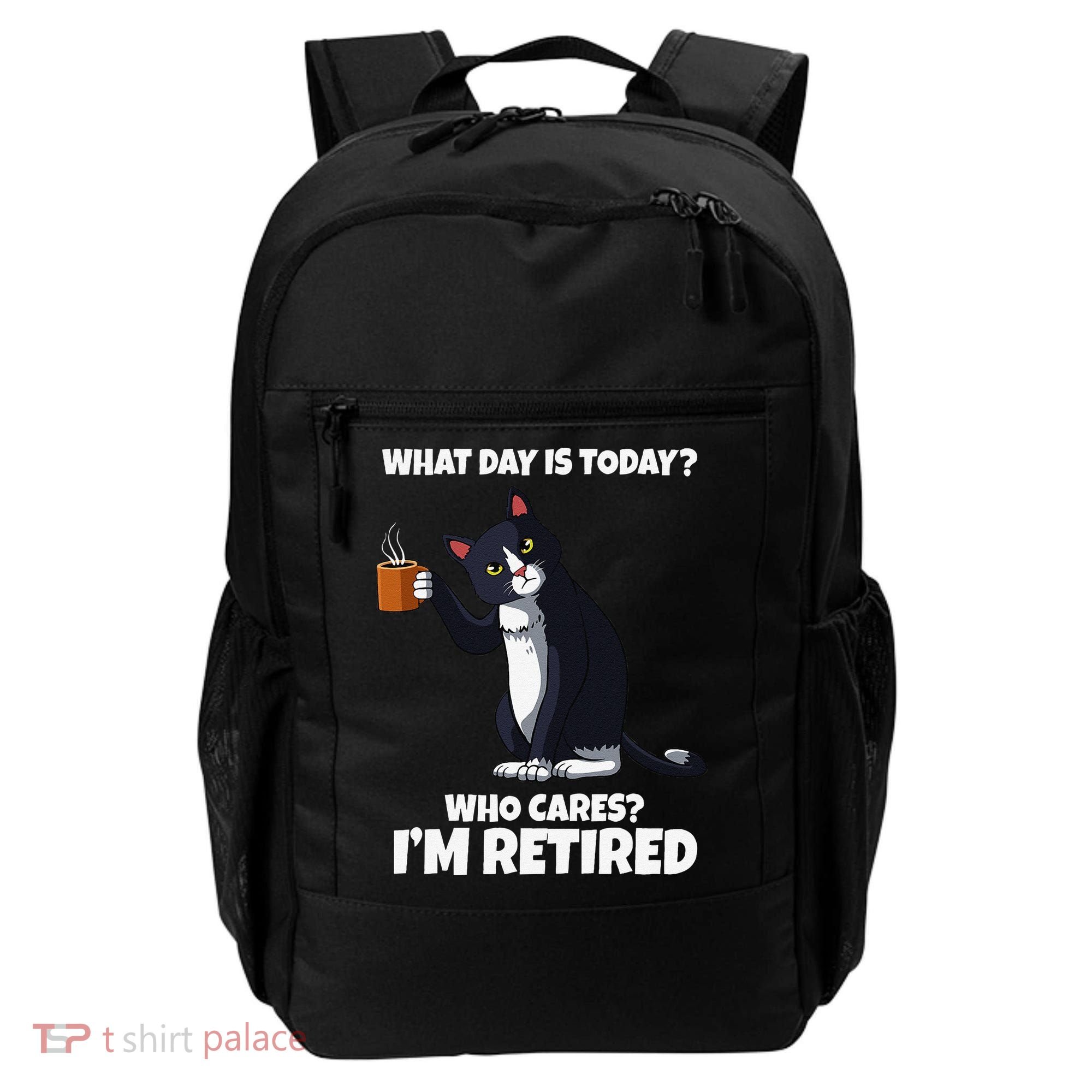 What Day Is Today Im Retired Cat Kitten Lover Backpack