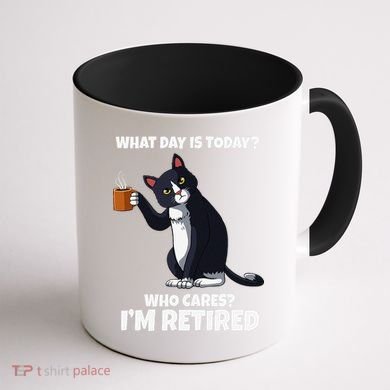 What Day Is Today Im Retired Cat Kitten Lover Coffee Mug back