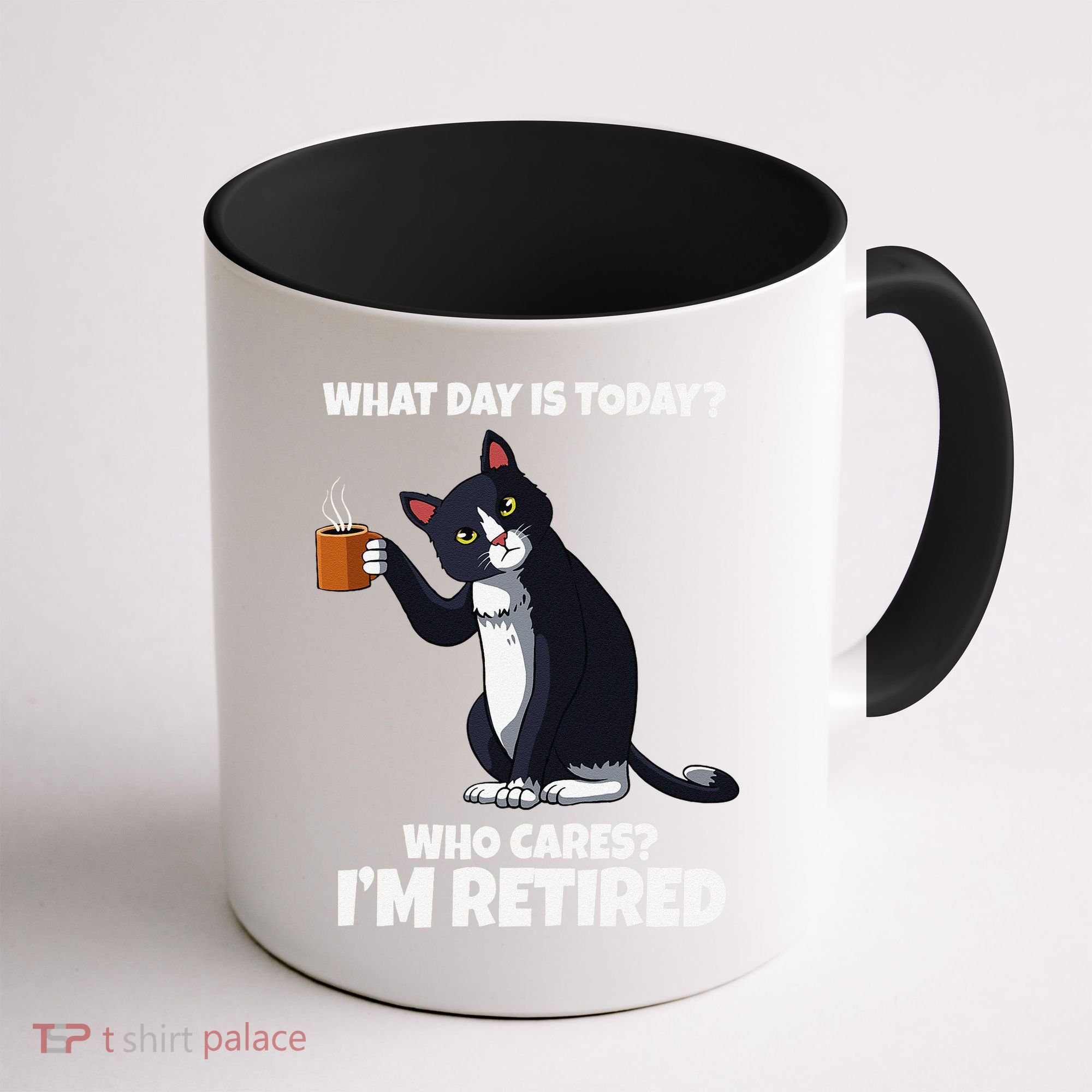 What Day Is Today Im Retired Cat Kitten Lover Coffee Mug