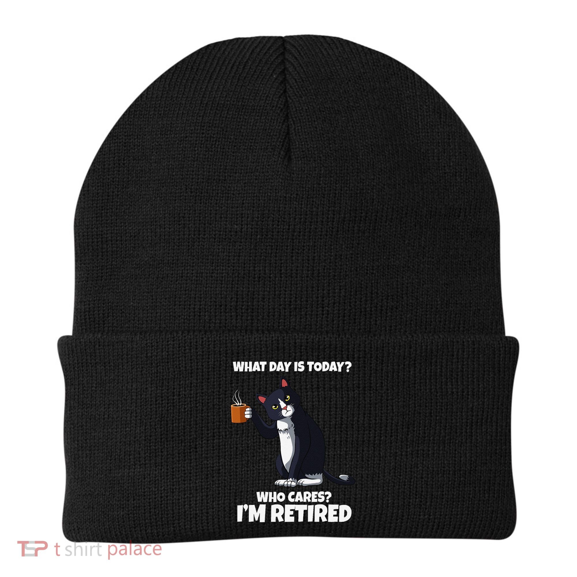 What Day Is Today Im Retired Cat Kitten Lover Beanie