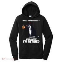 What Day Is Today Im Retired Cat Kitten Lover Women's Hoodie thumb 0
