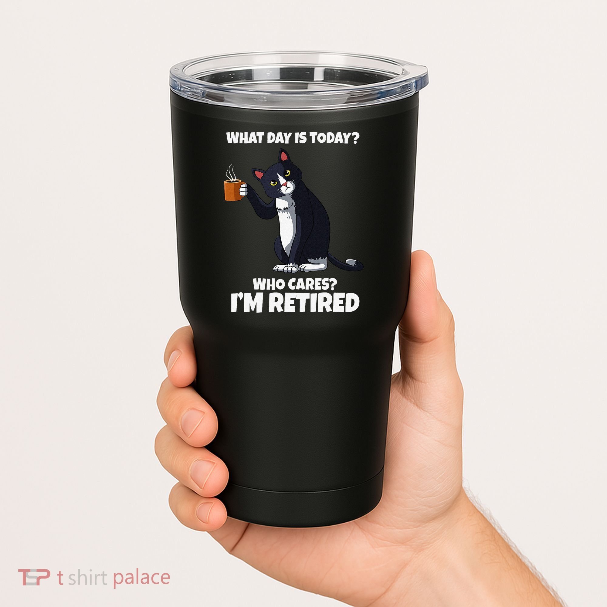 What Day Is Today Im Retired Cat Kitten Lover Tumbler