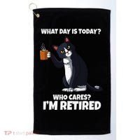 What Day Is Today Im Retired Cat Kitten Lover Golf Towel thumb 0