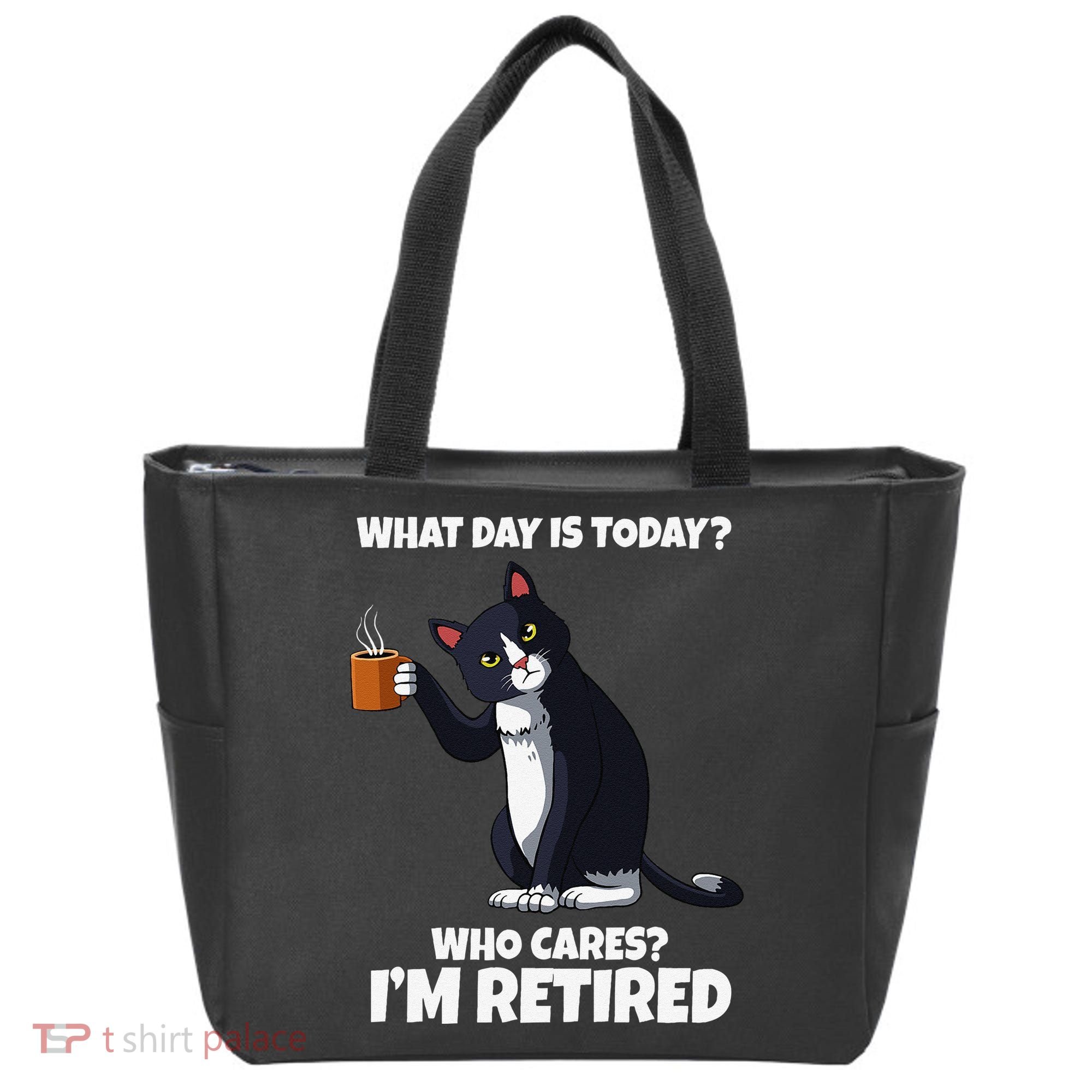 What Day Is Today Im Retired Cat Kitten Lover Tote Bag