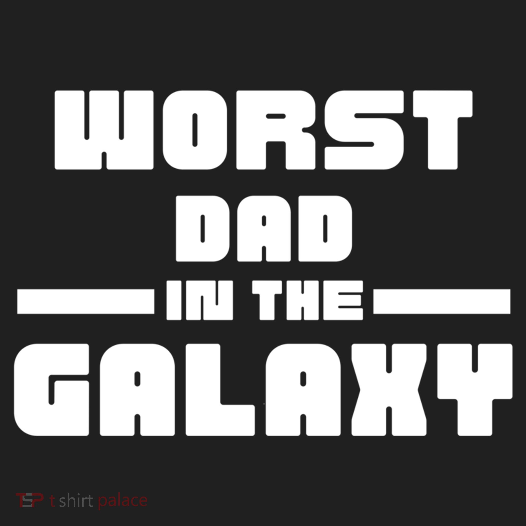 Worst Dad In The Galaxy Gift Hat