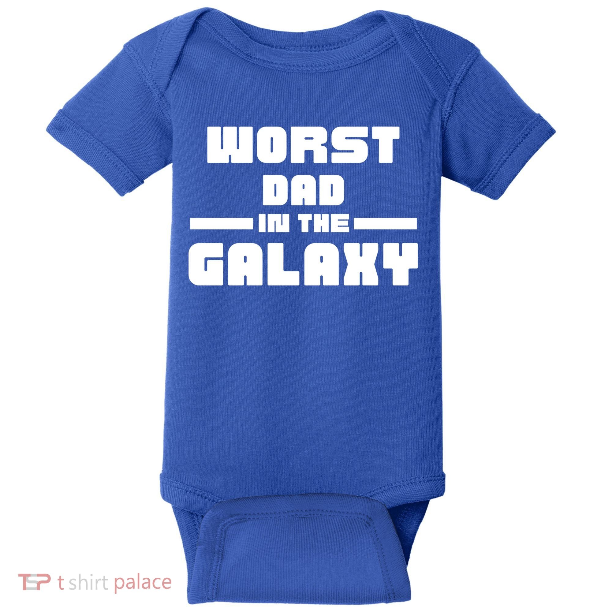 Worst Dad In The Galaxy Gift Baby Bodysuit