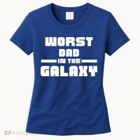 Worst Dad In The Galaxy Gift Women's T-Shirt thumb 0