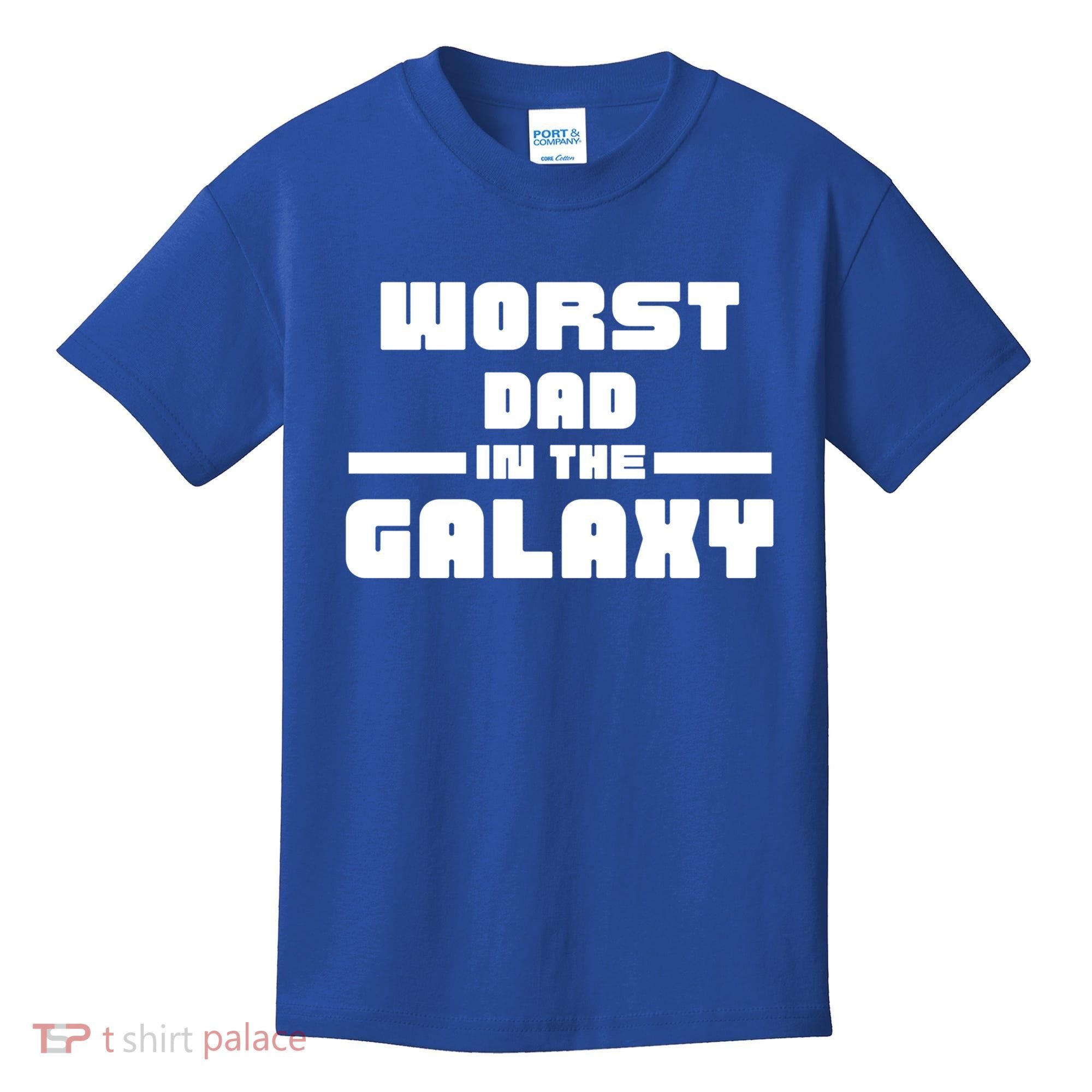 Worst Dad In The Galaxy Gift Kids T-Shirt