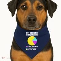 Why Do I Get Up In The Morning Funny I Have To Pee USA-Made Doggie Bandana thumb 1