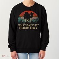 What Day Is It Hump Day Women's Sweatshirt thumb 0